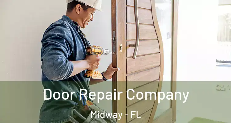  Door Repair Company Midway - FL
