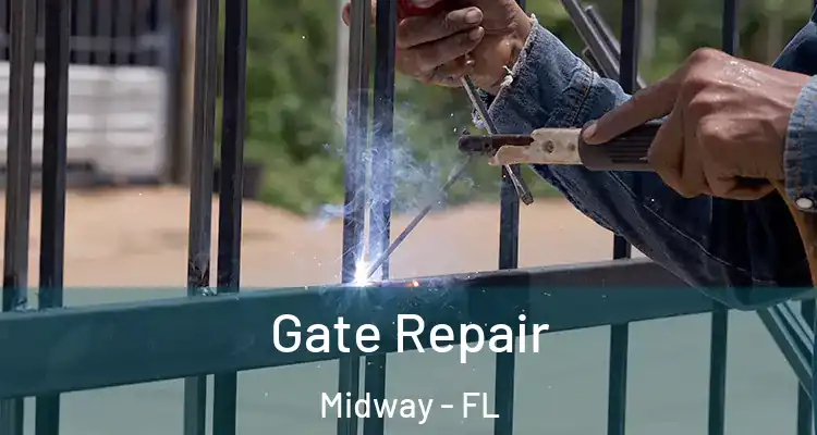  Gate Repair Midway - FL