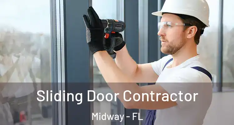  Sliding Door Contractor Midway - FL