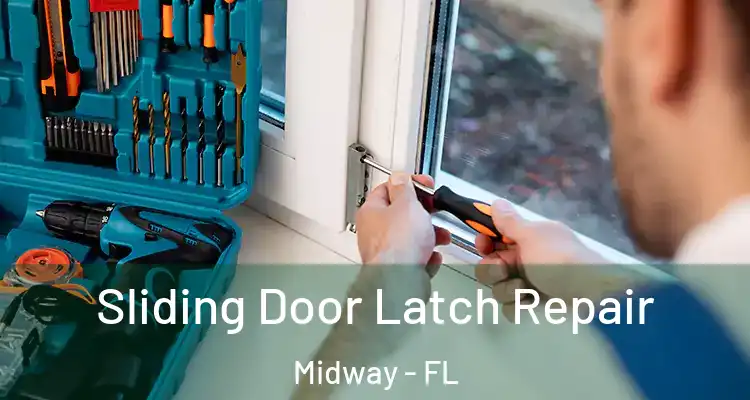  Sliding Door Latch Repair Midway - FL